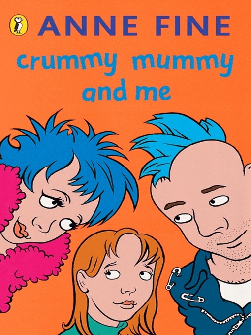 Title details for Crummy Mummy and Me by Anne Fine - Available